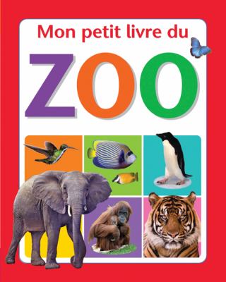 Mon petit livre du zoo