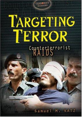 Targeting terror : counterterrorist raids