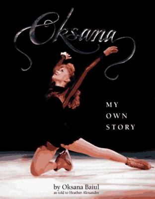 Oksana : my own story