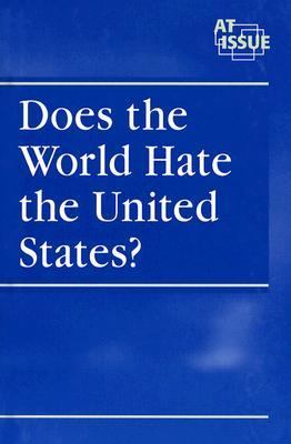 Does the world hate the United States?