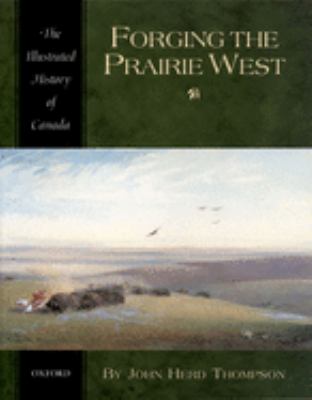 Forging the Prairie West