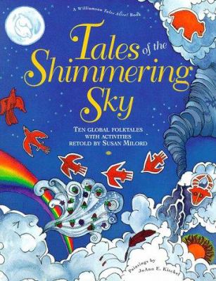Tales of the shimmering sky : ten global folktales with activities