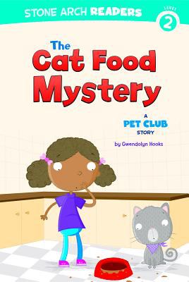 The cat food mystery : a Pet Club story