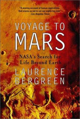 Voyage to Mars : NASA's search for life beyond Earth