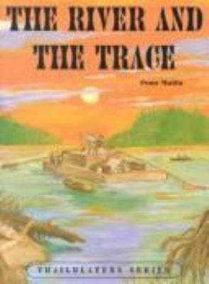 The river and the trace