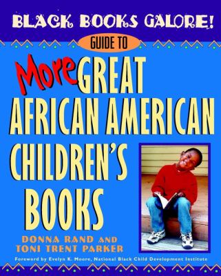 Black Books Galore! guide to more great African American children's books