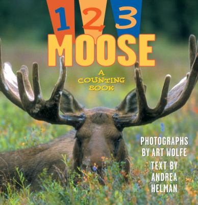 1,2,3 moose : a Pacific Northwest counting book