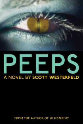 Peeps : a novel