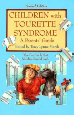 Children with Tourette syndrome : a parents' guide.