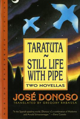 Taratuta ; and, Still life with pipe : two novellas