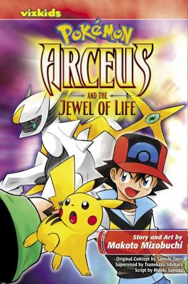 Pokémon. Arceus and the jewel of life /