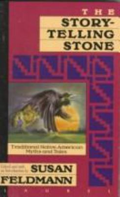 The Story telling stone : traditional native American myths and tales