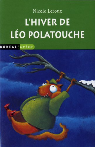 L'hiver de Léo Polatouche