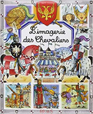 L'imagerie des chevaliers