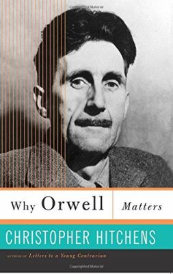 Why Orwell matters