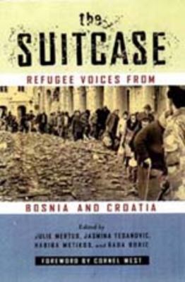 The suitcase : refugee voices from Bosnia and Croatia