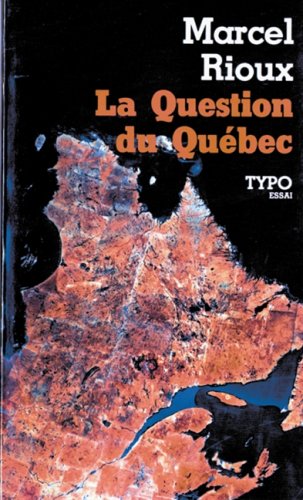 La question du Québec : essai