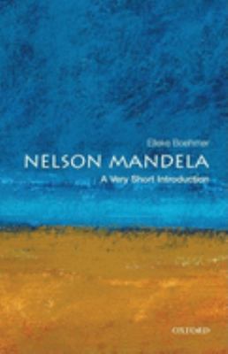 Nelson Mandela : a very short introduction