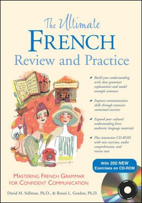The ultimate French review and practice : mastering French grammar for confident communication