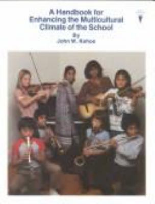 A handbook for enhancing the multicultural climate of the school