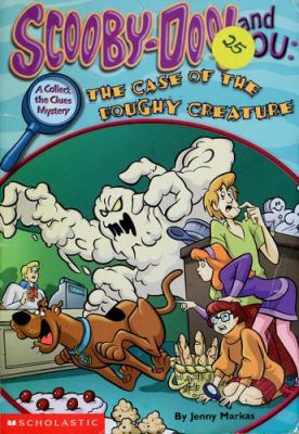 Scooby-doo! and you : the case of the doughy creature