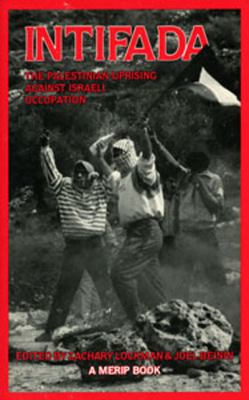 Intifada : the Palestinian uprising against Israeli occupation