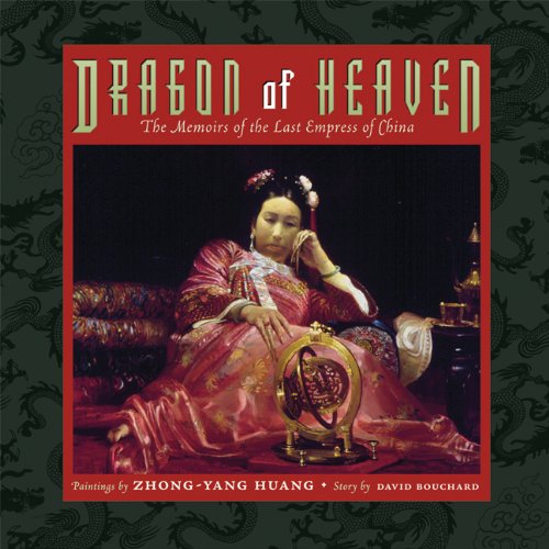 Dragon of heaven : the memoirs of the last Empress of China