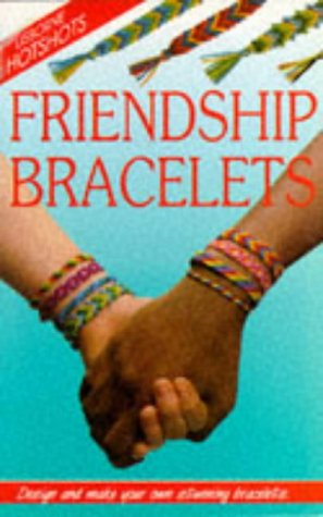 Friendship bracelets