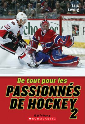 De tout pour les passionnés de hockey. 2 /