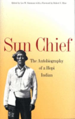 Sun chief : the autobiography of a Hopi Indian