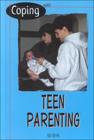 Coping with teen parenting