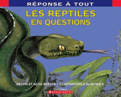 Les reptiles en questions