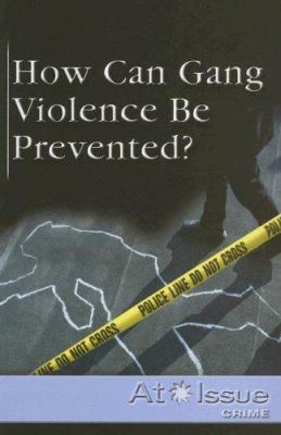 How can gang violence be prevented?