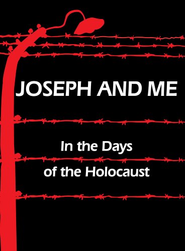 Joseph and me : in the days of the Holocaust