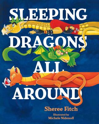 Sleeping dragons all around