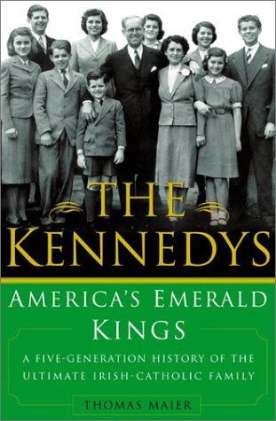 The Kennedys : America's emerald kings