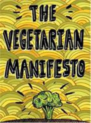 The vegetarian manifesto