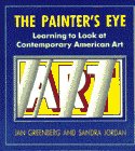 The painter's eye : learning to look at contemporary American art