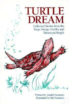Turtle dream : collected stories from the Hopi, Navajo, Pueblo, and Havasupai people