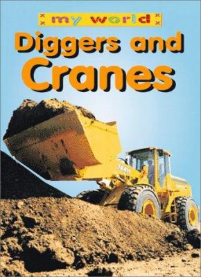 Diggers and cranes