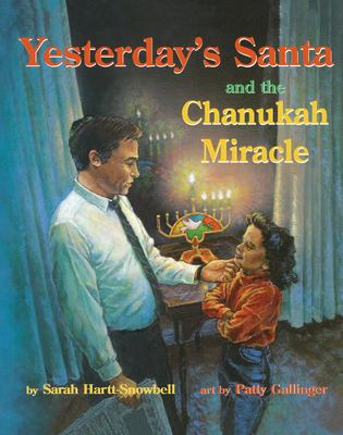 Yesterday's Santa and the Chanukah miracle