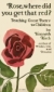 Rose, where did you get that red? : Teaching great poetry to children. -