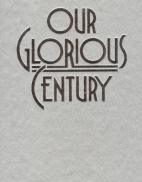 Our glorious century