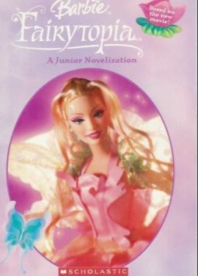 Barbie Fairytopia : a junior novelization