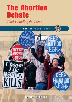 The abortion debate : understanding the issues