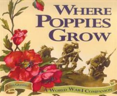 Where poppies grow : a World War I companion