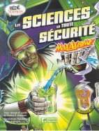 Les sciences en toute sécurité avec Maz Axiome, le super scientifique