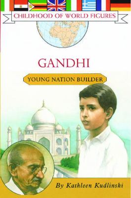 Gandhi : young nation builder