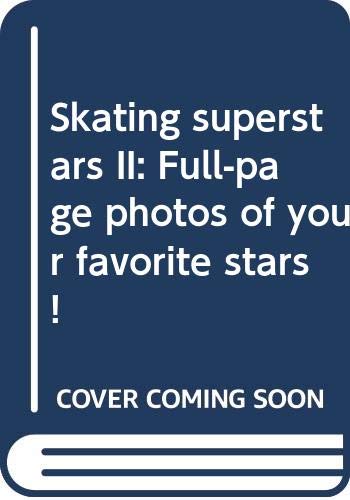 Skating superstars II