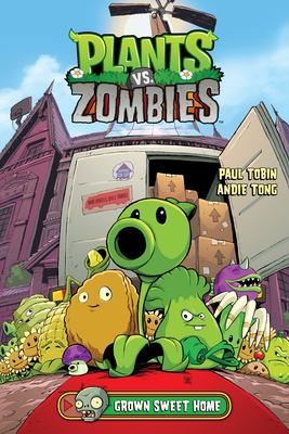 Plants vs. zombies. 4, Grown sweet home /